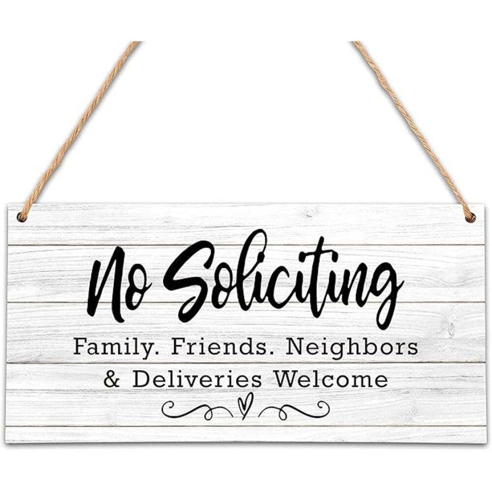 No Soliciting Sign / Family Friends Neighbors & Deliveries Welcome/ NWT / 5x10in
